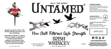 Load image into Gallery viewer, Untamed Non Chill Filtered Cask Strength Irish Whiskey 750ml