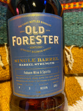 Load image into Gallery viewer, 2023 Old Forester Single Barrel Barrel Strength Bourbon Whiskey 750ml
