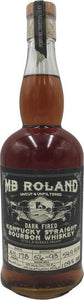 MB Roland Dark Fired Kentucky Straight Bourbon Whiskey